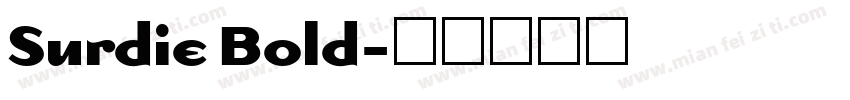 Surdie Bold字体转换